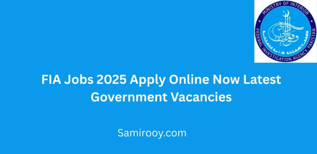 FIA Jobs 2025 Apply Online Now Latest Government Vacancies