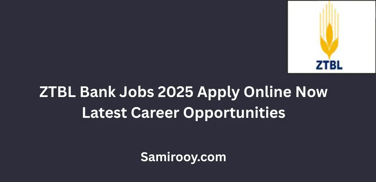 ZTBL Bank Jobs 2025 Apply Online Now Latest Career Opportunities